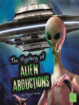 cover image of The Unsolved Mystery of Alien Abductions